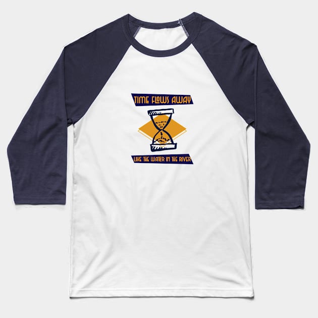 Time Flows Away Like The Water In The River Baseball T-Shirt by Inspire & Motivate